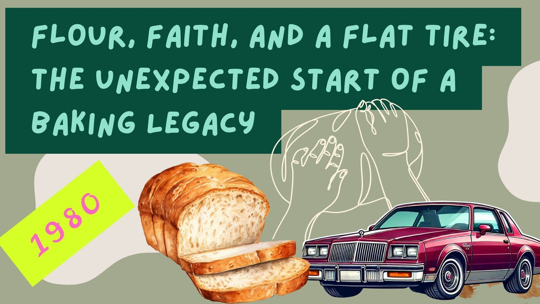 Flour, Faith, and a Flat Tire: The Unexpected Start of a Baking Legacy