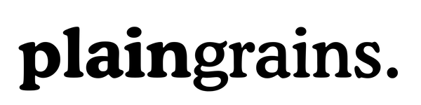 Plain Grains